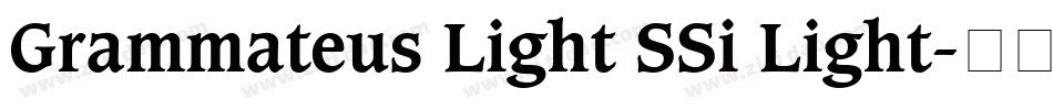 Grammateus Light SSi Light字体转换